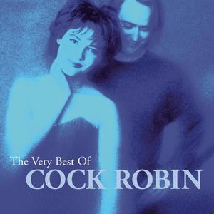 The very best Of Cock Robin