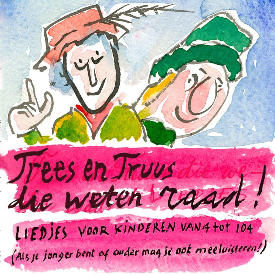 Trees en Truus Die Weten Raad